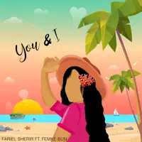 You & I (feat. Femke Bun) — Fariel Sherir