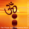 Om (Aum) - Ahanu: Music for Yoga, Meditation and Relaxation