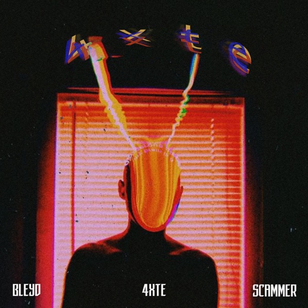 4xte (feat. Bleyd)