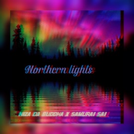 Northern Lights (feat. Samurai Sai) Niza Da Buddha