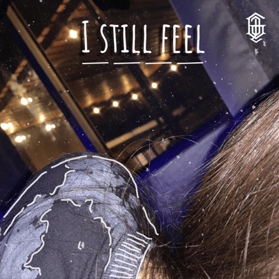 I Still Feel - Single