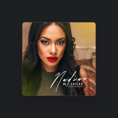 Listen to Nadine, watch music videos, read bio, see tour dates & more!