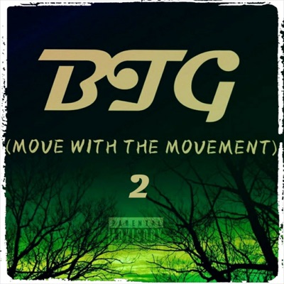 Btg (Move With the Movement) 2