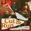 Cut & Run