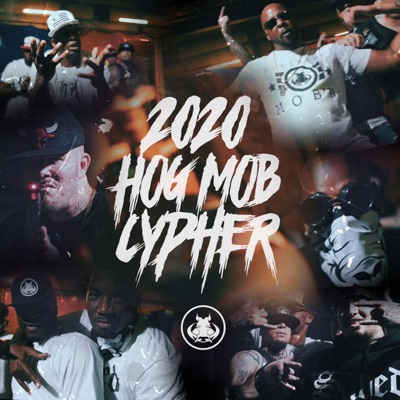2020 Hog Mob Cypher (feat. Dymond, Zion, Zaydok, Fonz, Bazooka, IV Conerly, Sevin Duce, Dontae & Sevin) - Single
