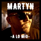 A Lo Mío by Martyn