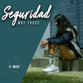 Seguridad maythugs & H - Music