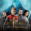 Outcast (Original Motion Picture Soundtrack) - Guillaume Roussel