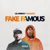 Fake Famous (feat. B3 Glizzy) - Single