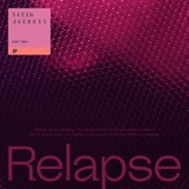 Relapse by Satin Jackets