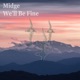 We ll Be Fine Single