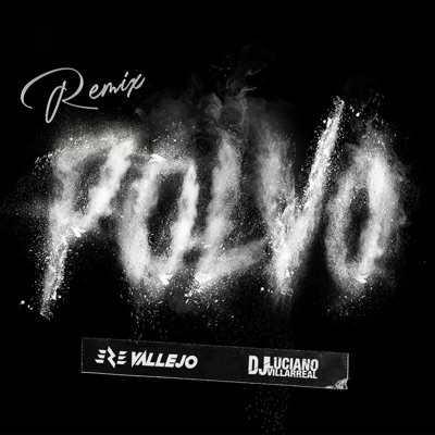 Polvo (feat. DJ Luciano Villarreal) - Single [Remix] - Single