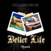 Better Life
