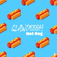 Hot Dog - Single - Clawdeeoh