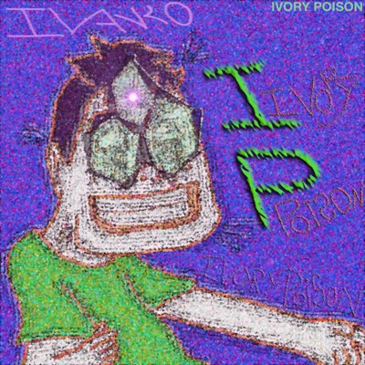 Ivory Poison - EP