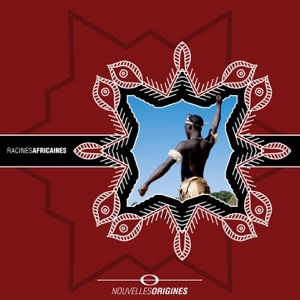 Nouvelles Origines : Racine Africaines