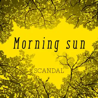 Morning sun - Single by SCANDAL (JP) album reviews, ratings, credits
