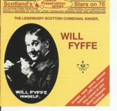 Will Fyffe - It Isn't The Hen That Cackles The Most