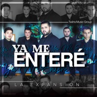 Ya Me Entere - Single - La Expansion