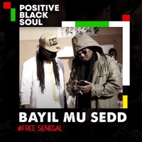 Bayil Mou Sedd - Single - Positive Black Soul