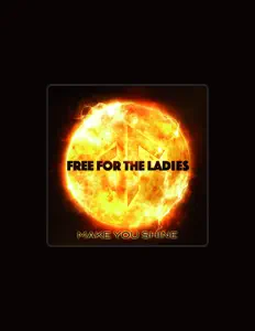 Free For The Ladies सुनें, म्यूज़िक वीडियो देखें, बायो पढ़ें, दौरे की तारीखें और बहुत कुछ देखें!