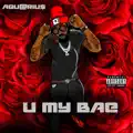 U My Bae