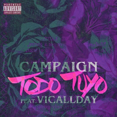 Todo Tuyo (feat. Vicallday) - Single