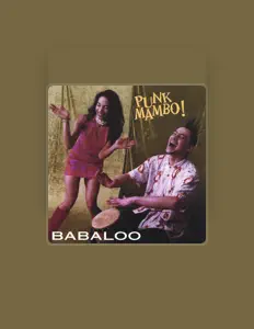 Babaloo सुनें, म्यूज़िक वीडियो देखें, बायो पढ़ें, दौरे की तारीखें और बहुत कुछ देखें!