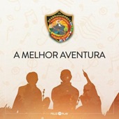 A Melhor Aventura (feat. Grupo Tom Jovem do IASP-HT) artwork