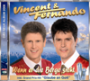 Wenn er die Berge sieht - Vincent & Fernando