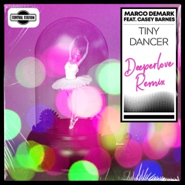 Tiny Dancer (feat. Casey Barnes) [Deeperlove Remix] Marco Demark