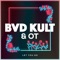 Bvd Kult & Ot - Let You Go