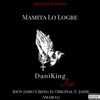 Mamita lo logre (feat. Daniking, Jhon jairo, Jking el original & Jaime amaro 23) - Single