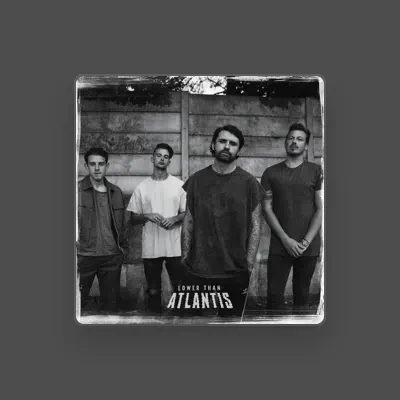 Listen to Lower Than Atlantis, watch music videos, read bio, see tour dates & more!