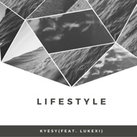 Lifestyle (feat. Lukexi & Prodbynova) - Single - Kyesy