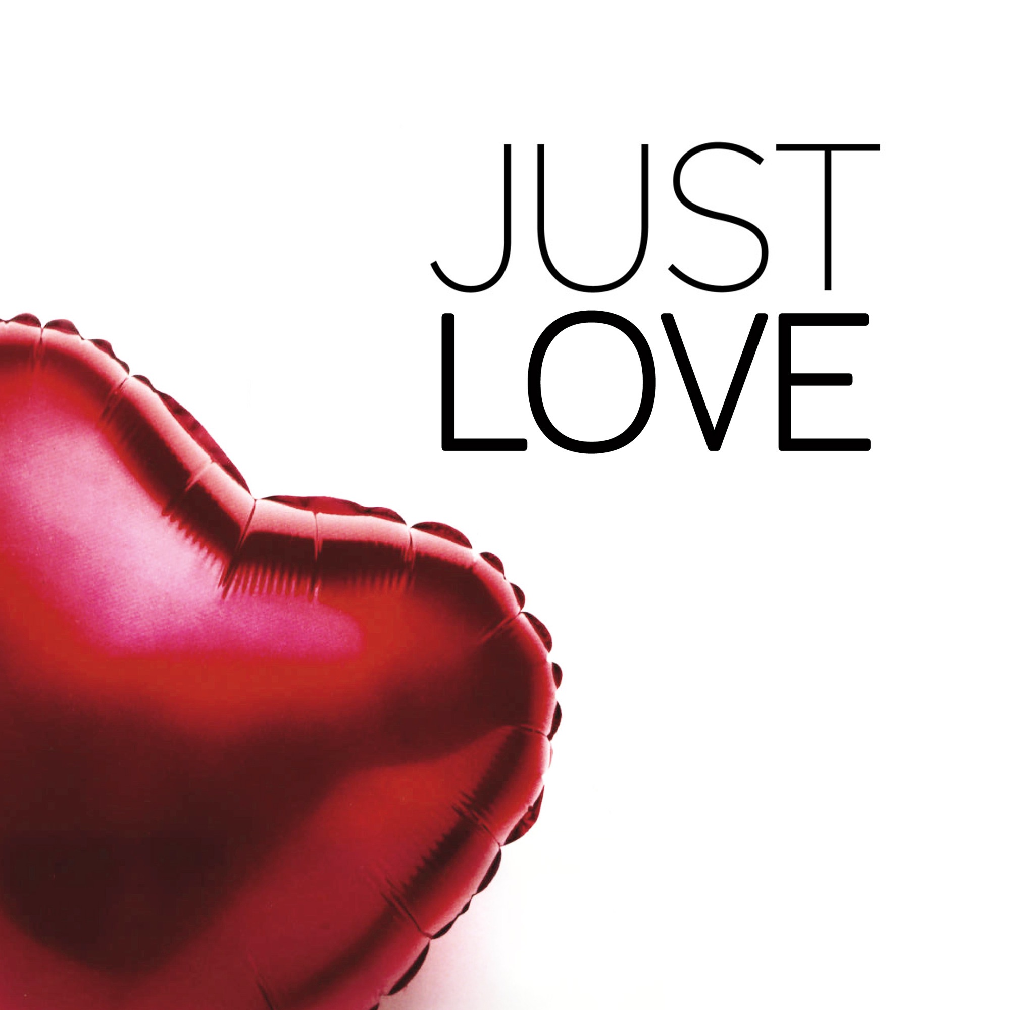 Just Love