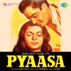 Pyaasa