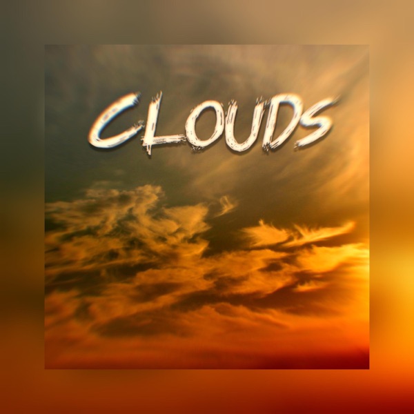 Clouds (feat. RiotVex) - Single