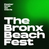 The Bronx Beach Fest - Single