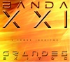 Banda XXI