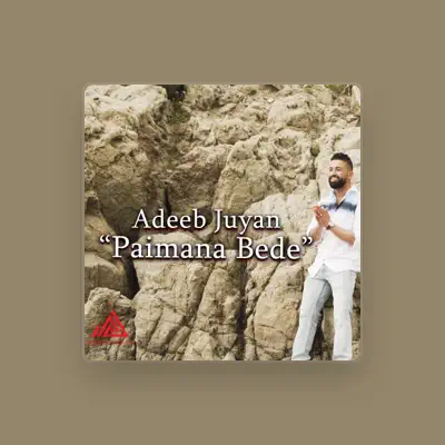 Listen to Adeeb Juyan, watch music videos, read bio, see tour dates & more!