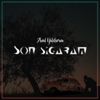 Son Sigaram - Anıl Yıldırım