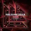Paris Blohm & Nevlin - Warriors (feat. Romysa)
