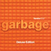 Garbage - I Think I'm Paranoid