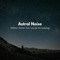White Noise - 571Hz LP 3.2dB Slope - Astral Noise lyrics
