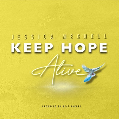 Keep Hope Alive - Single