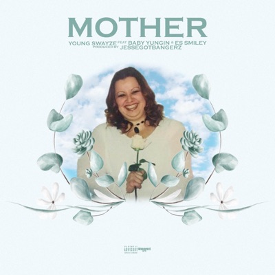 Mother (feat. Baby Yungin & Es Smiley) - Single