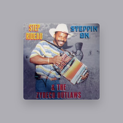 Listen to Step Rideau & The Zydeco Outlaws, watch music videos, read bio, see tour dates & more!