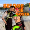 Sei Que Cê Gosta (feat. Peu Queiroga) - Single