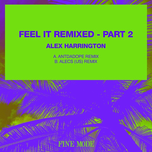 Feel It Remixed - Part 2 - Single